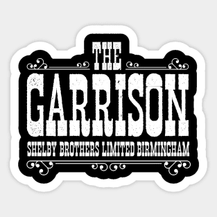 The Garrison - Peaky Blinders - Thomas Shelby Pub Sticker